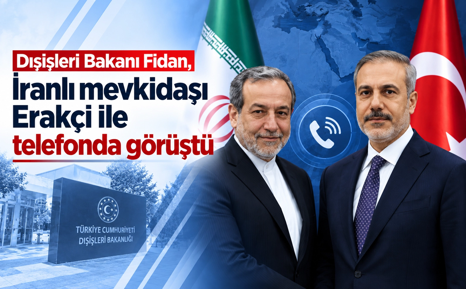 Dışişleri Bakanı Fidan, İranlı mevkidaşı Erakçi ile telefonda görüştü